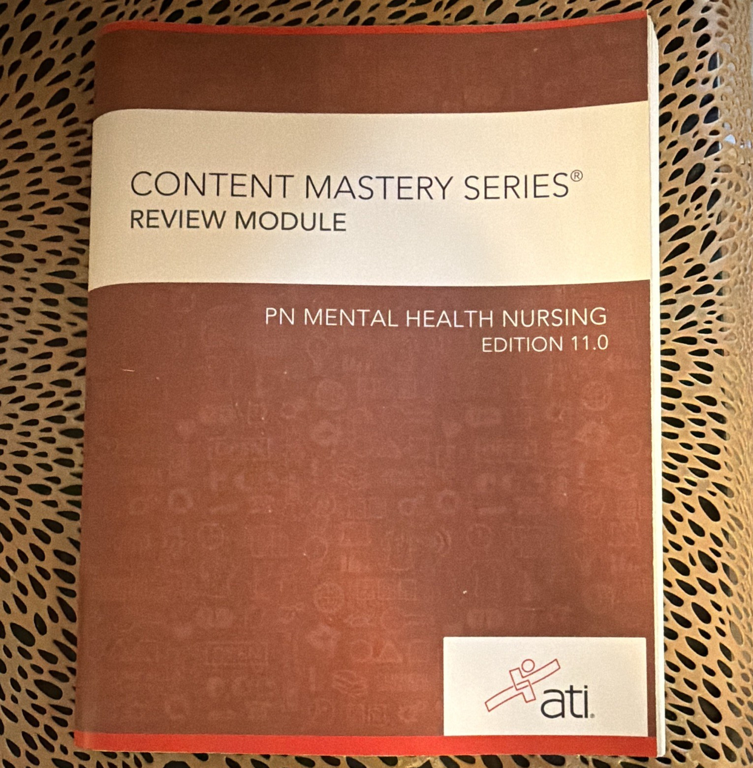 ATI Content Mastery Series PN Mental Health Nursing Review Module Ed 11.0