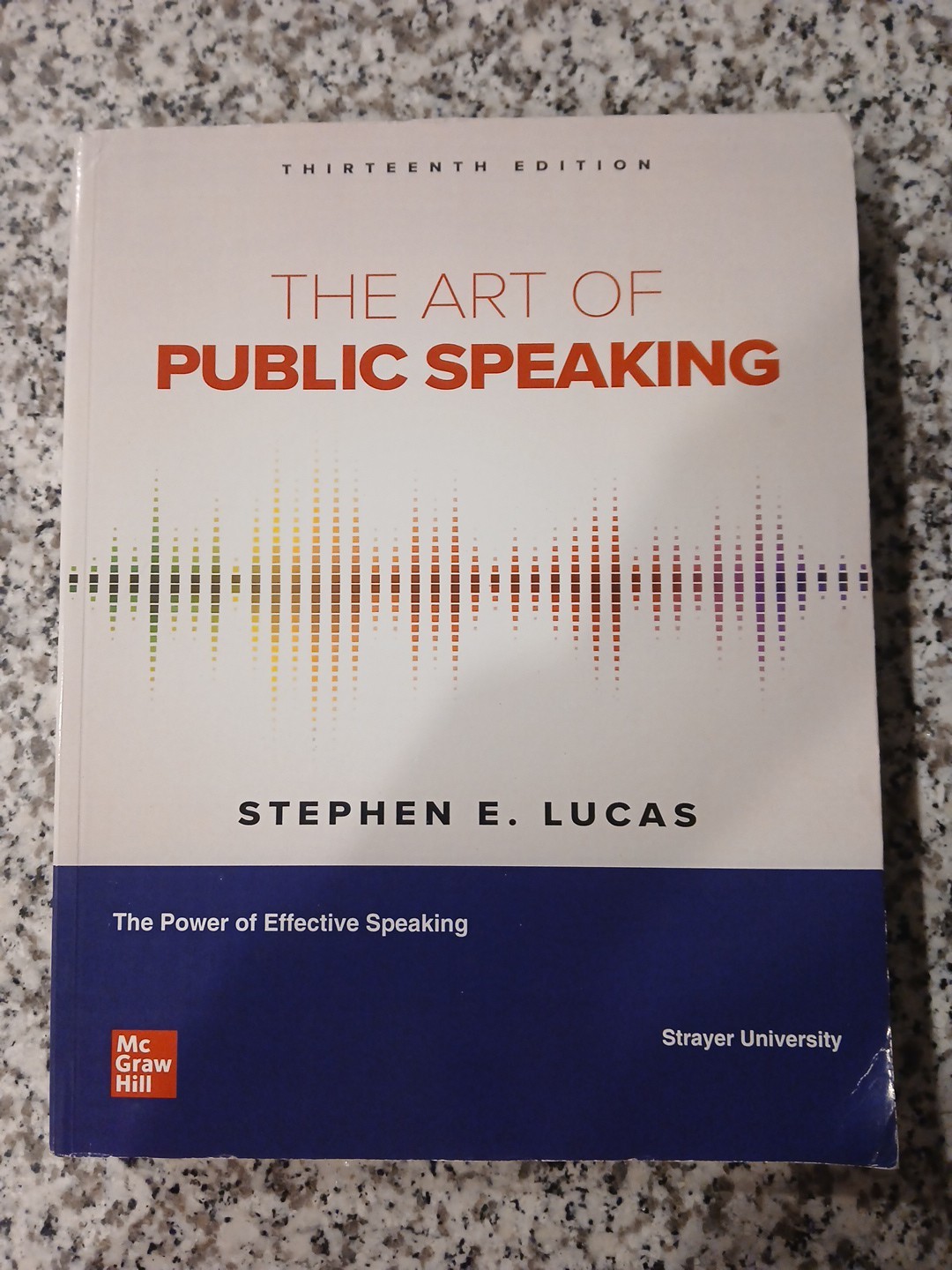 The Art of Public Speaking by Stephen E Lucas ( Loose Leaf, 2019)