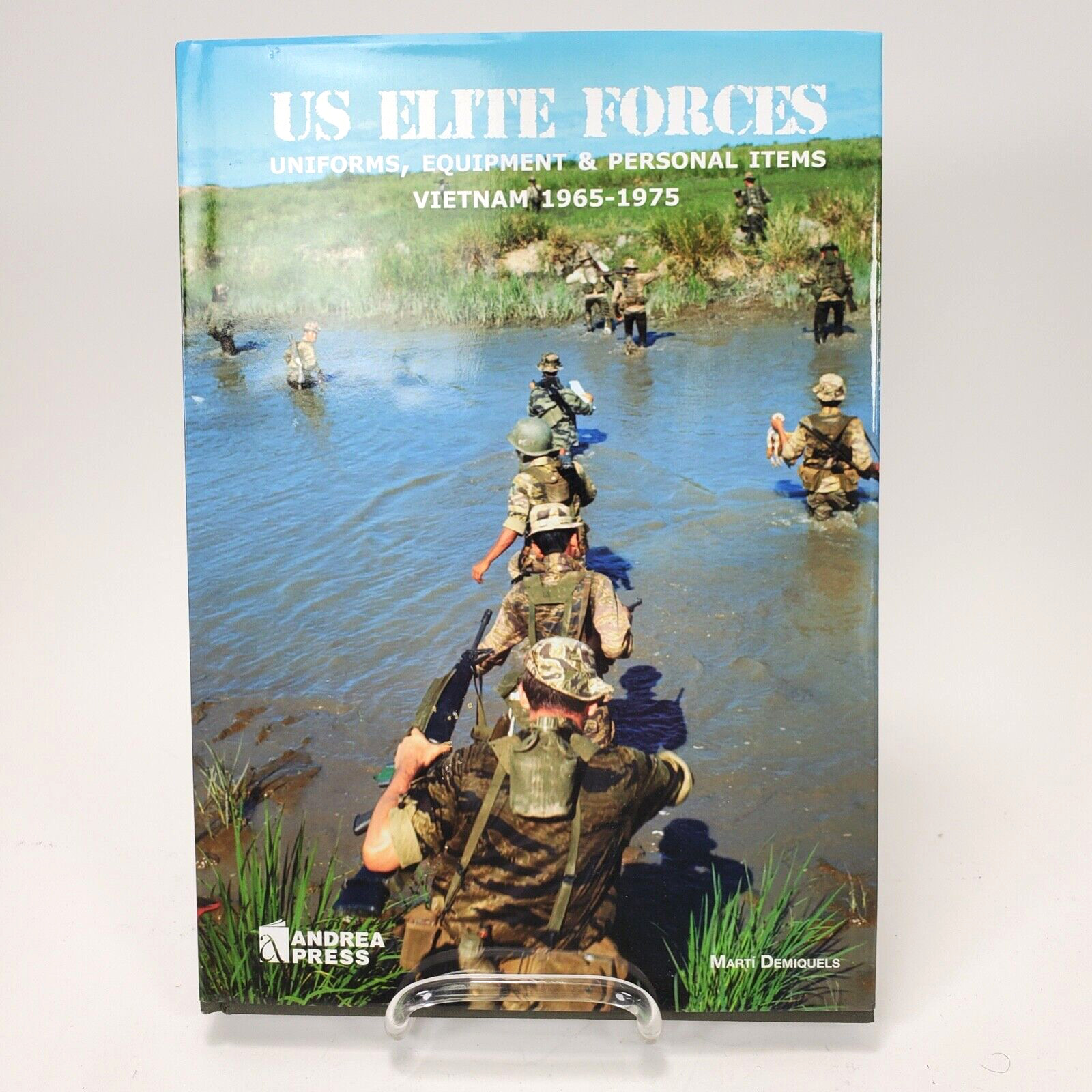 US Elite Forces: Uniforms Equipment & Personal Items. Vietnam by Marti Demiquels
