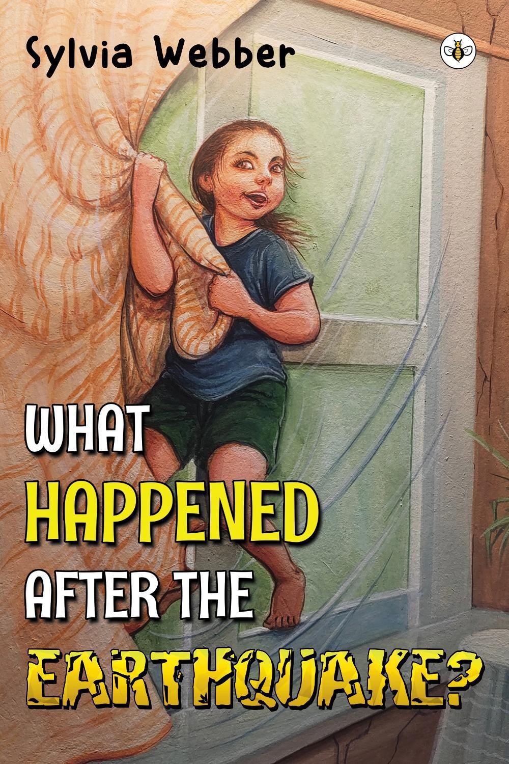 What Happened After the Earthquake? by Sylvia Webber Paperback Book