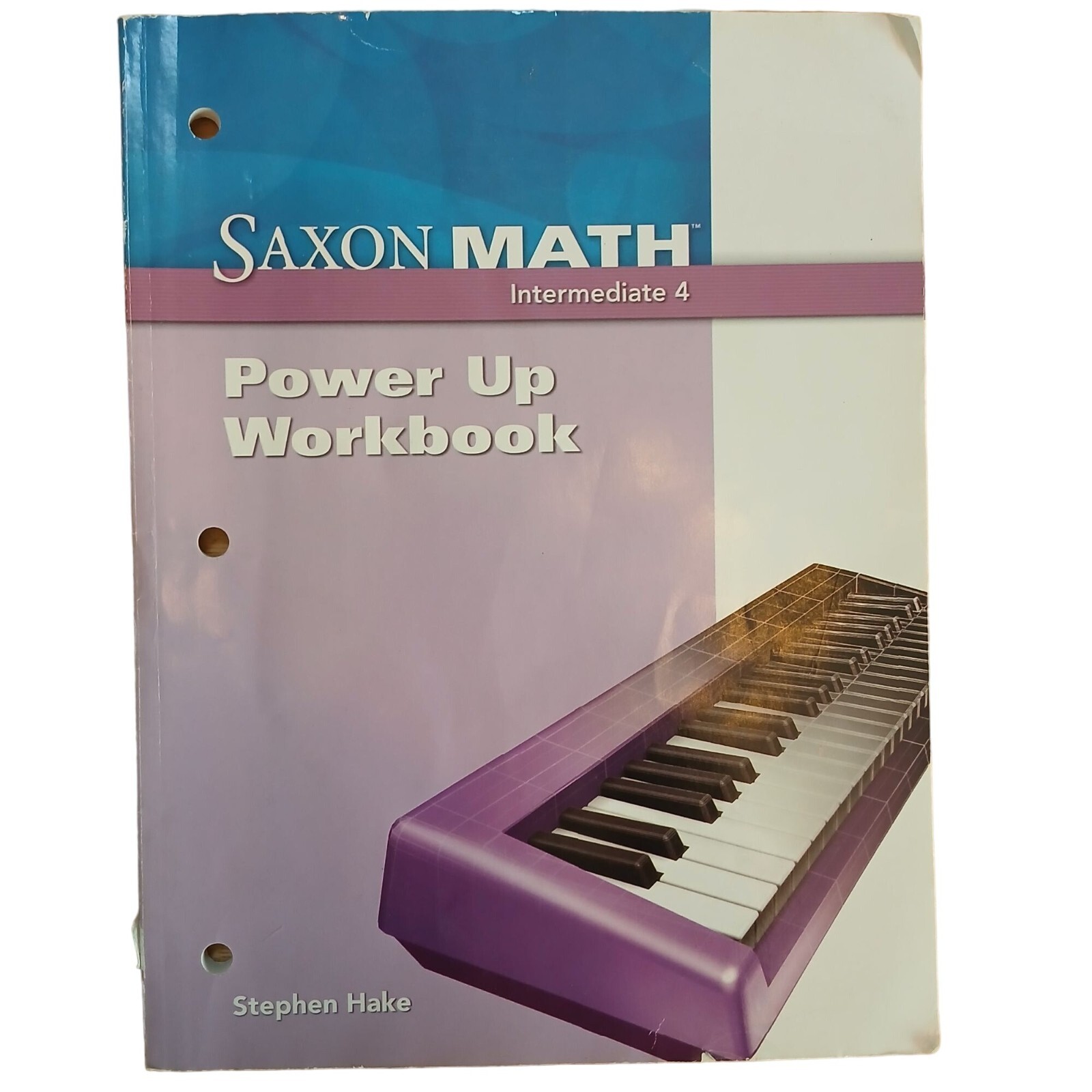 Saxon Math Intermediate 4 Power Up Workbook By Stephen Hake READ #H-10