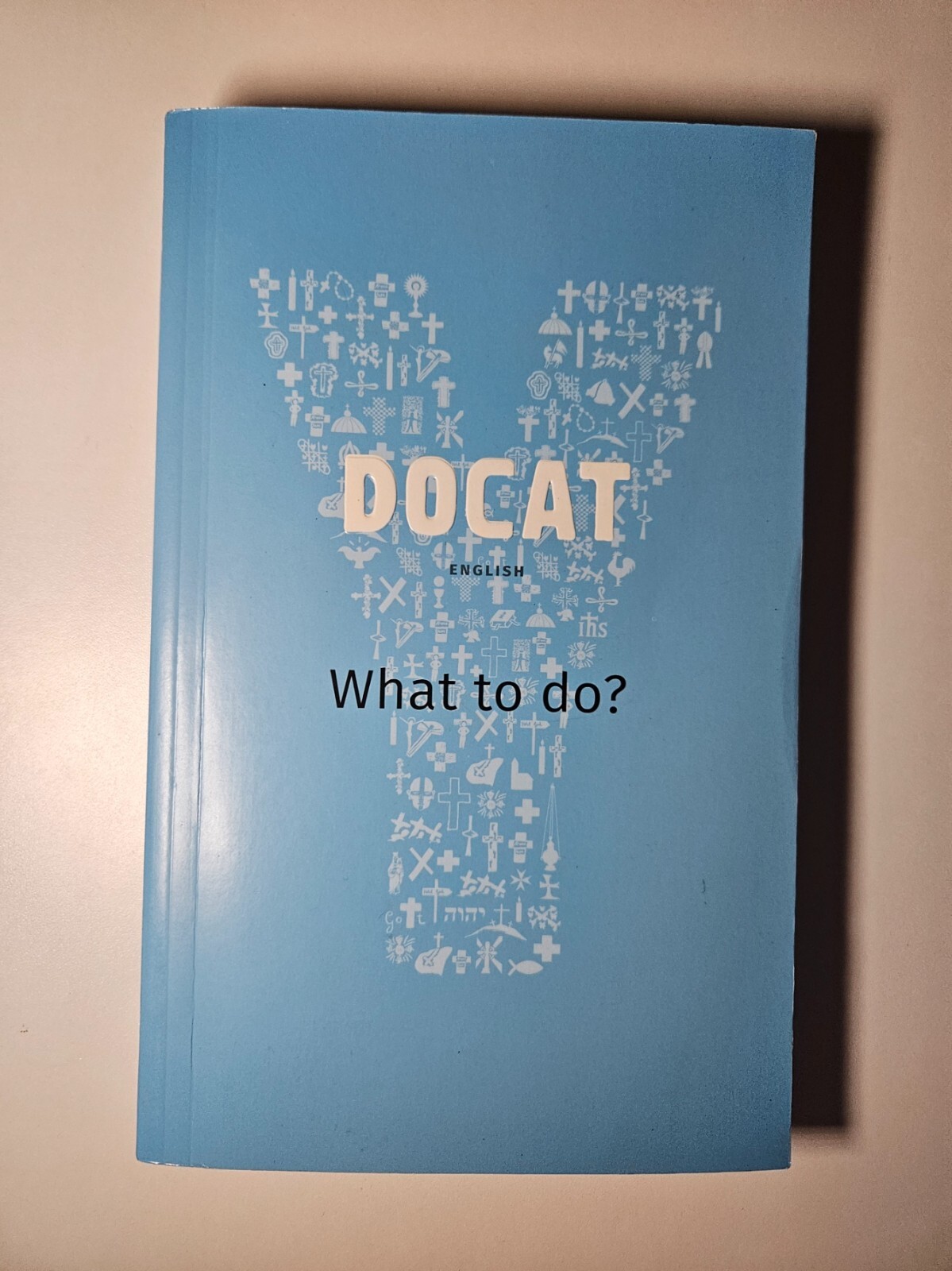 DOCAT Study Guide: What to Do? – The Social Teaching of the Catholic – EUC