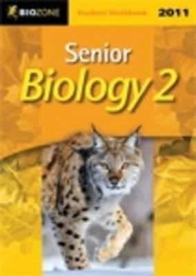 Senior Biology 2 2011 Student Workbook by Richard Allan