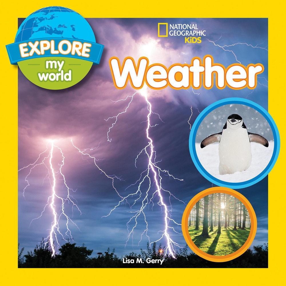 Explore My World: Weather by Lisa M. Gerry (English) Hardcover Book