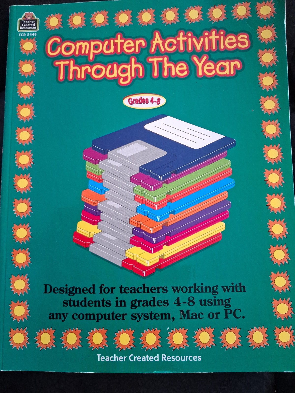Computer Activities Through The Year, Grades 4-8, Teacher Created Resources,…