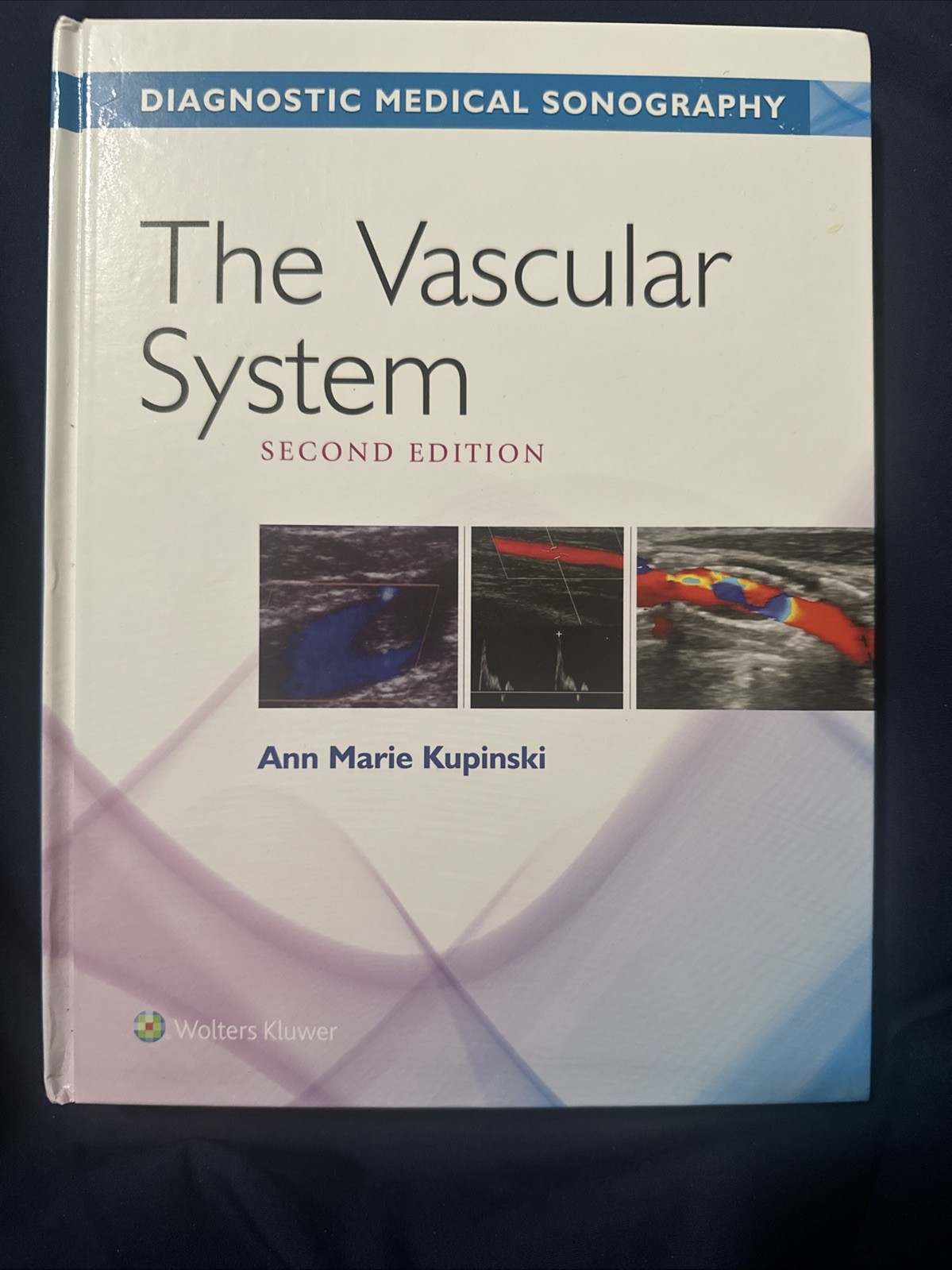 Diagnostic Medical Sonography The Vascular System Second Edition