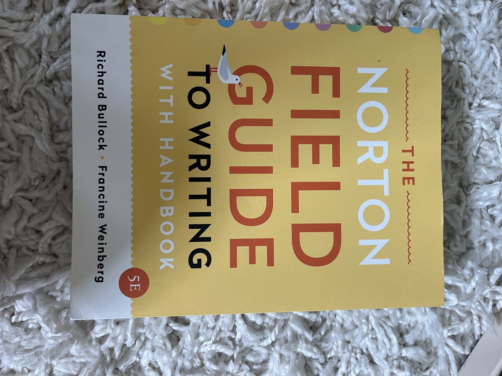 The Norton Field Guide To Writing with Handbook (paperback) 5th Edition