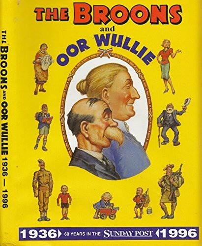 The Broons and Oor Wullie 1936 – 1996: 60 Years in the Sunday … Hardback Book