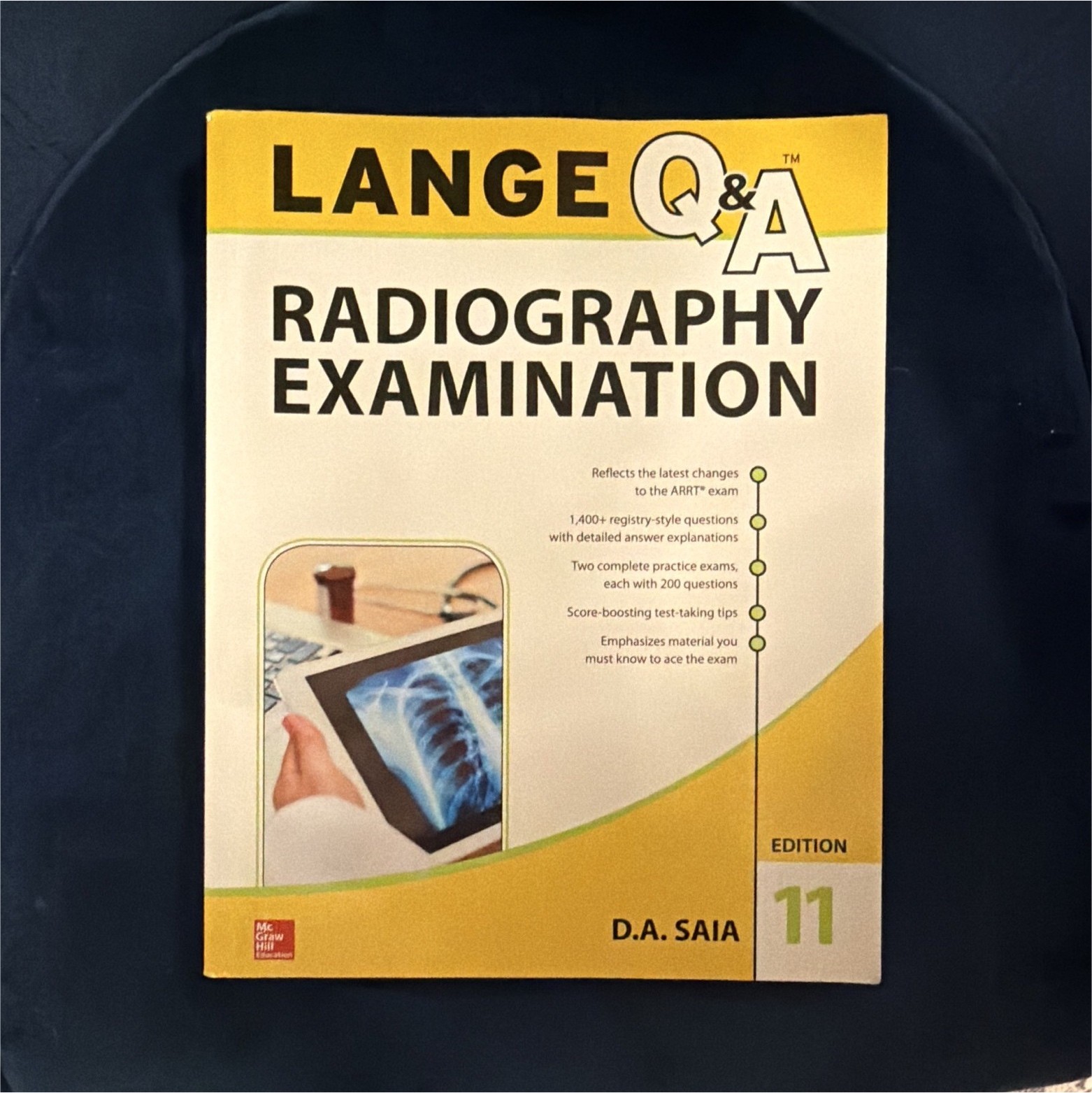 LANGE Q&A Radiography Examination 11th Ed ARRT Study Guide by D.A. Saia