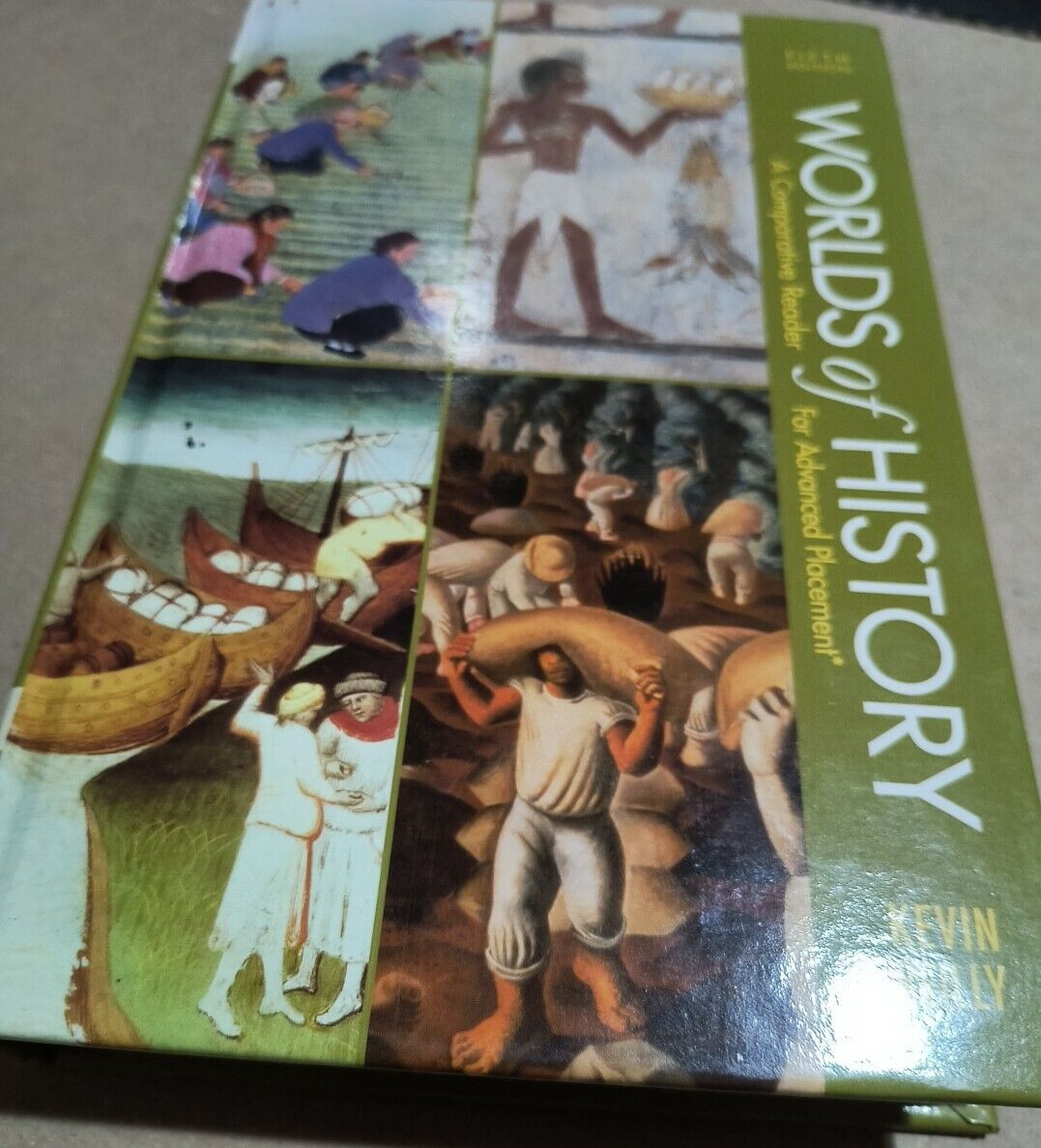Worlds of History, a High School Edition : A Comparative Reader by Kevin Reilly