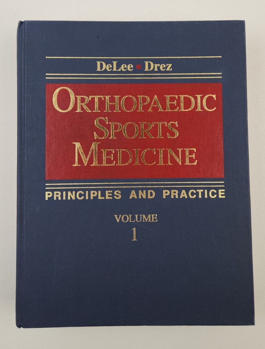 ORTHOPEDIC SPORTS MEDICINE PRINCIPLES AND PRACTICE VOLUME 1-DeLEE/DREZ-HARDBACK