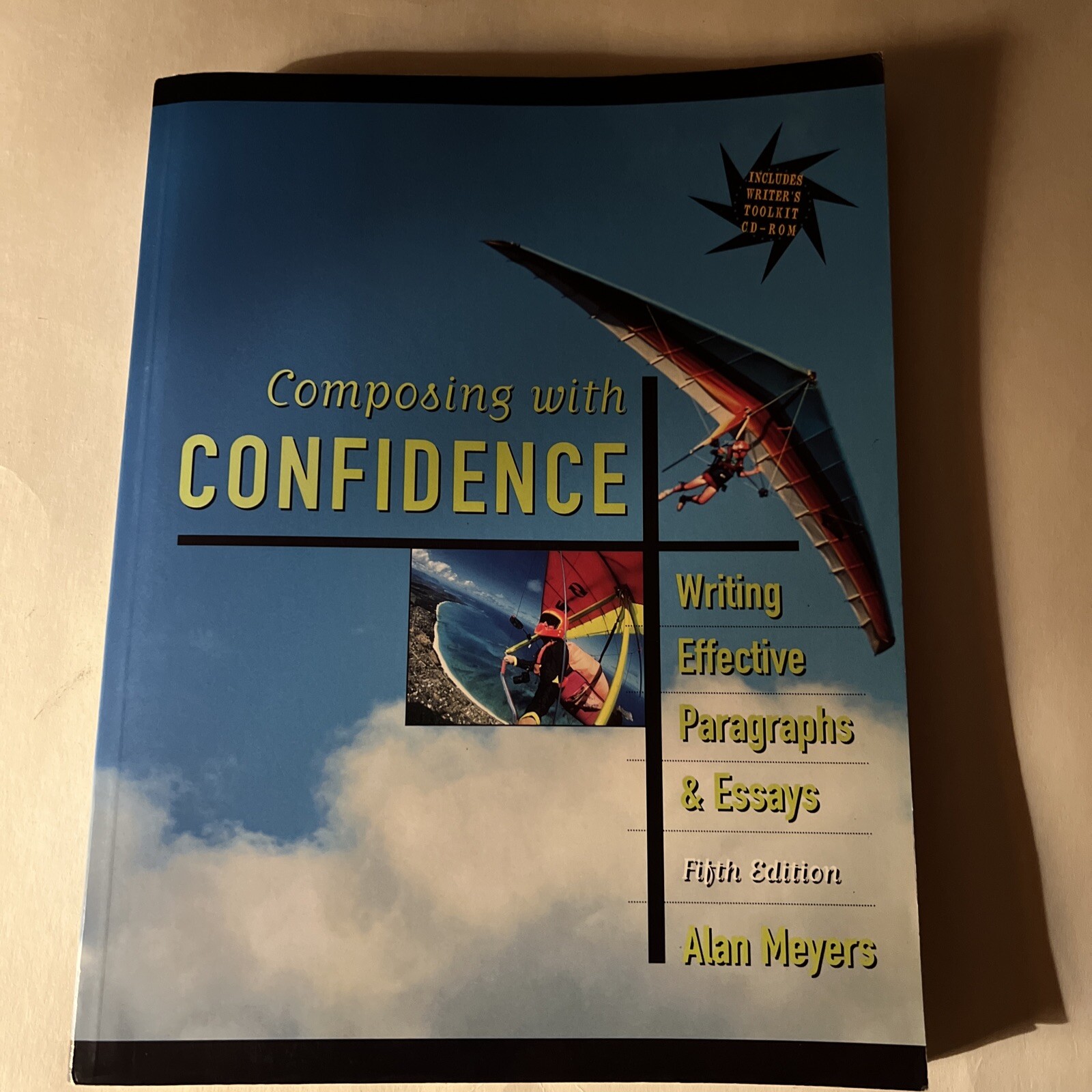 Writing with Confidence : Writing Effective Sentences and Paragraphs by Alan…