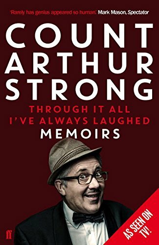 Through it All I’ve Always Laughed: Memoirs of Count Arthur Str .9780571303397