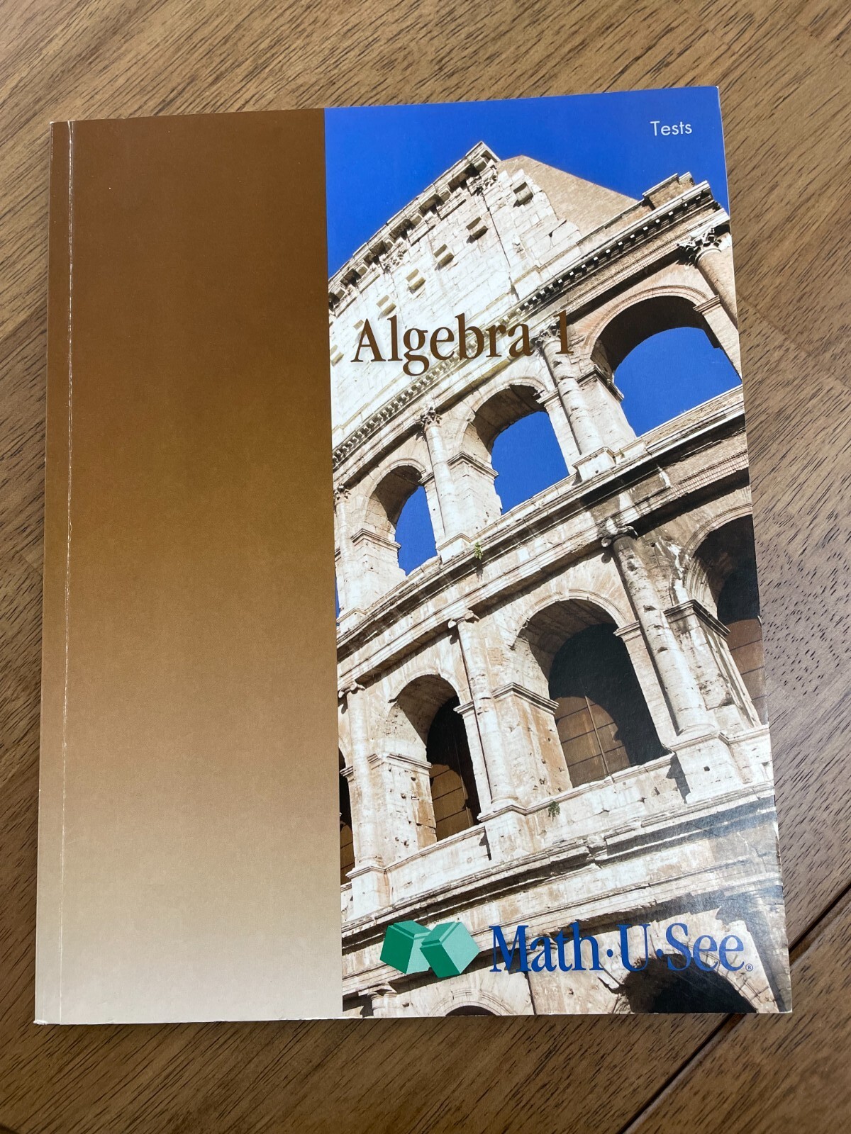 Math U See Algebra 1 Tests Booklet by Steven P. Demme missing test 2-5