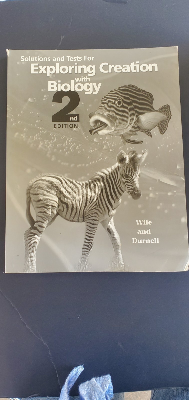 Solutions and Tests for Exploring Creation With Biology by Wile amd Durnell 2005