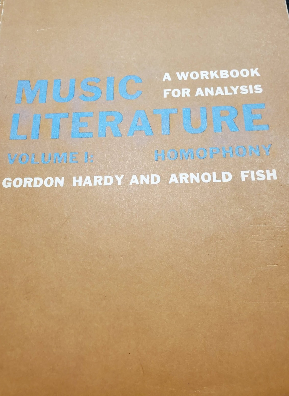 Music Literature Workbook Analysis Vol I Homophony Hardy Fish College Theory