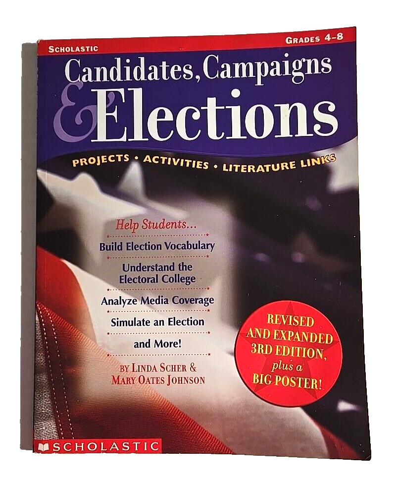 Candidates Campaigns & Election Grades 4-8 Scholastic Revised 3rd Ed Linda Scher