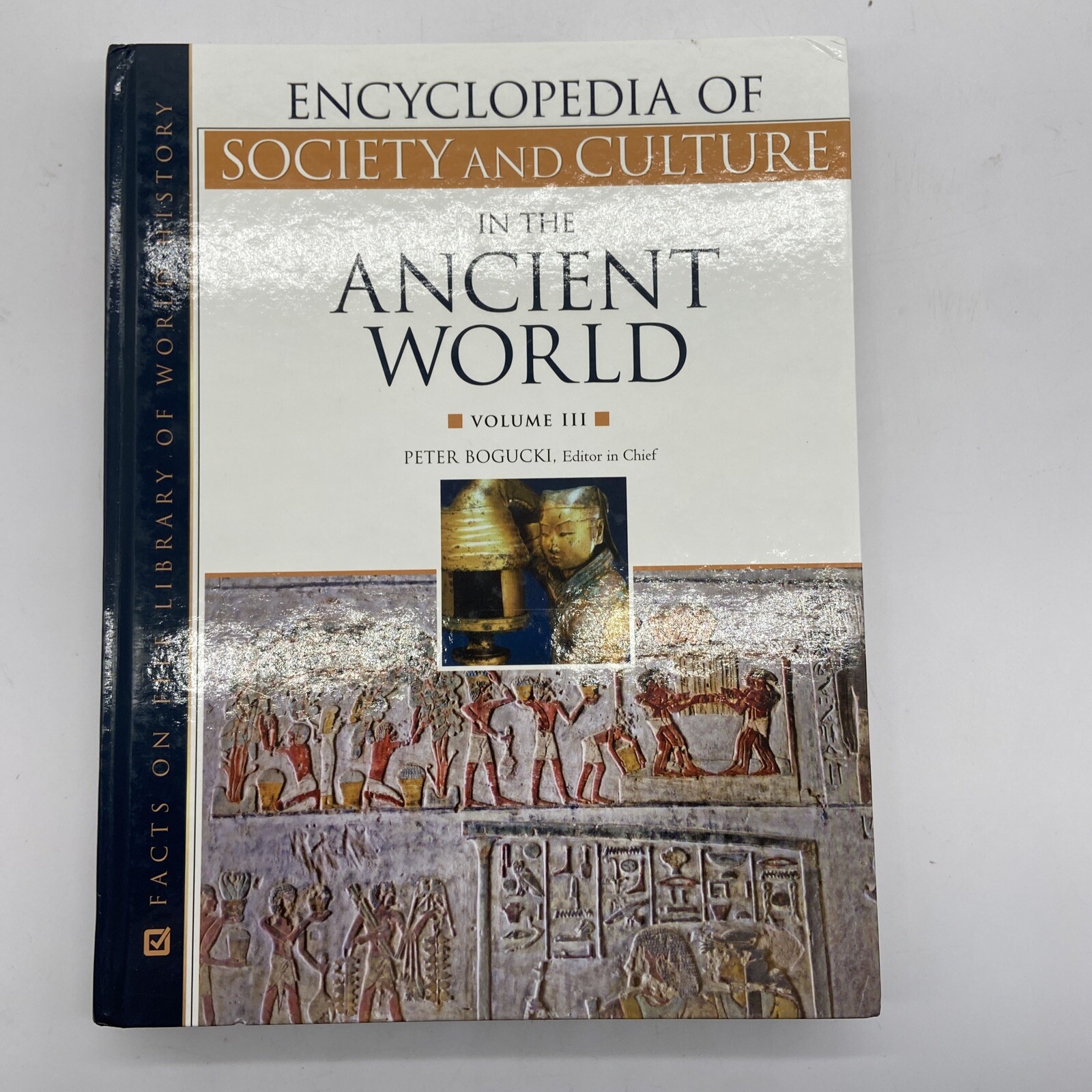 Encyclopedia of Society and Culture in the Ancient World by Peter Bogucki VOL.3