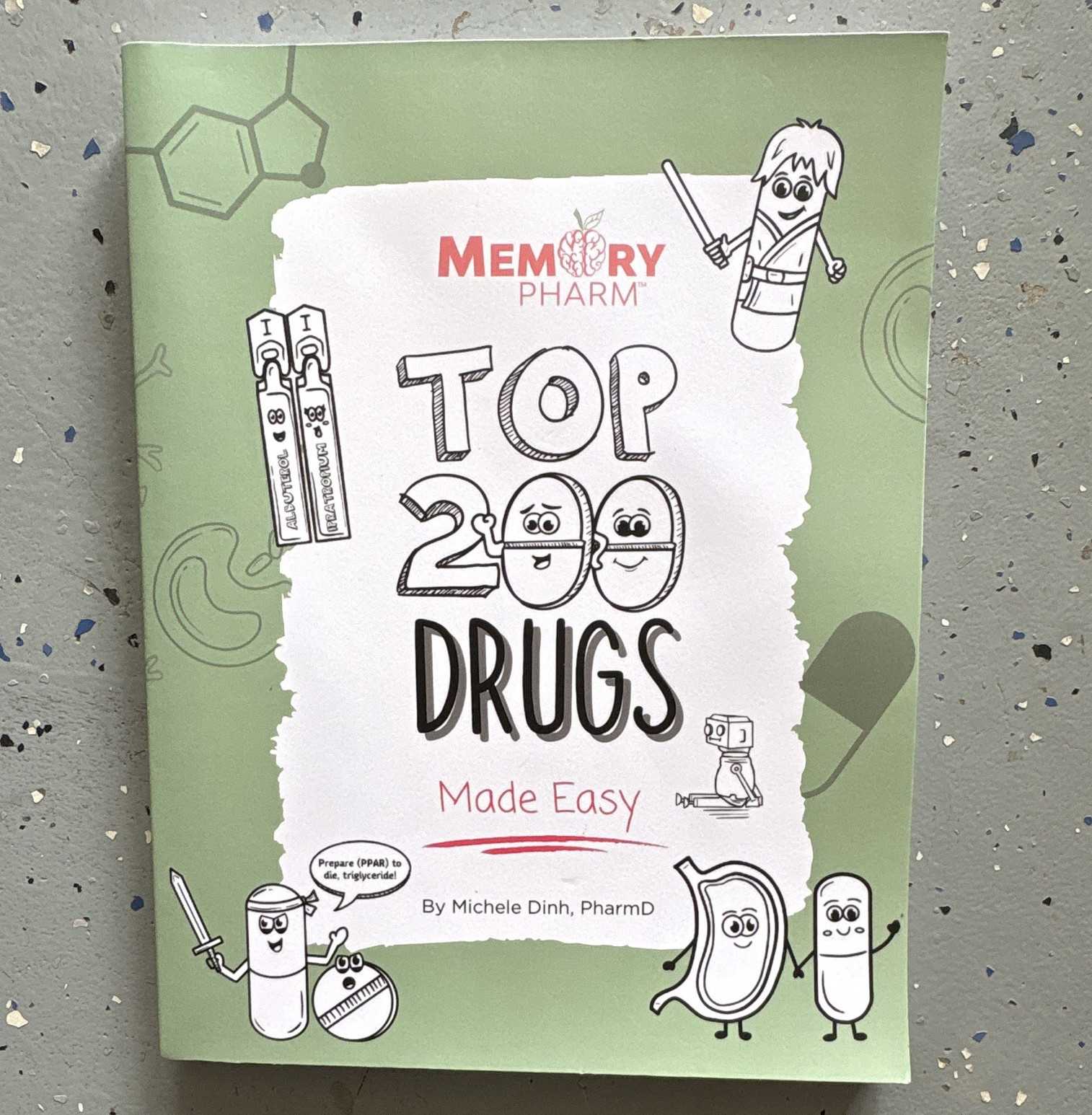 Memory Pharm Top 200 Drugs Made Easy Workbook Study Guide by Michele Dinh