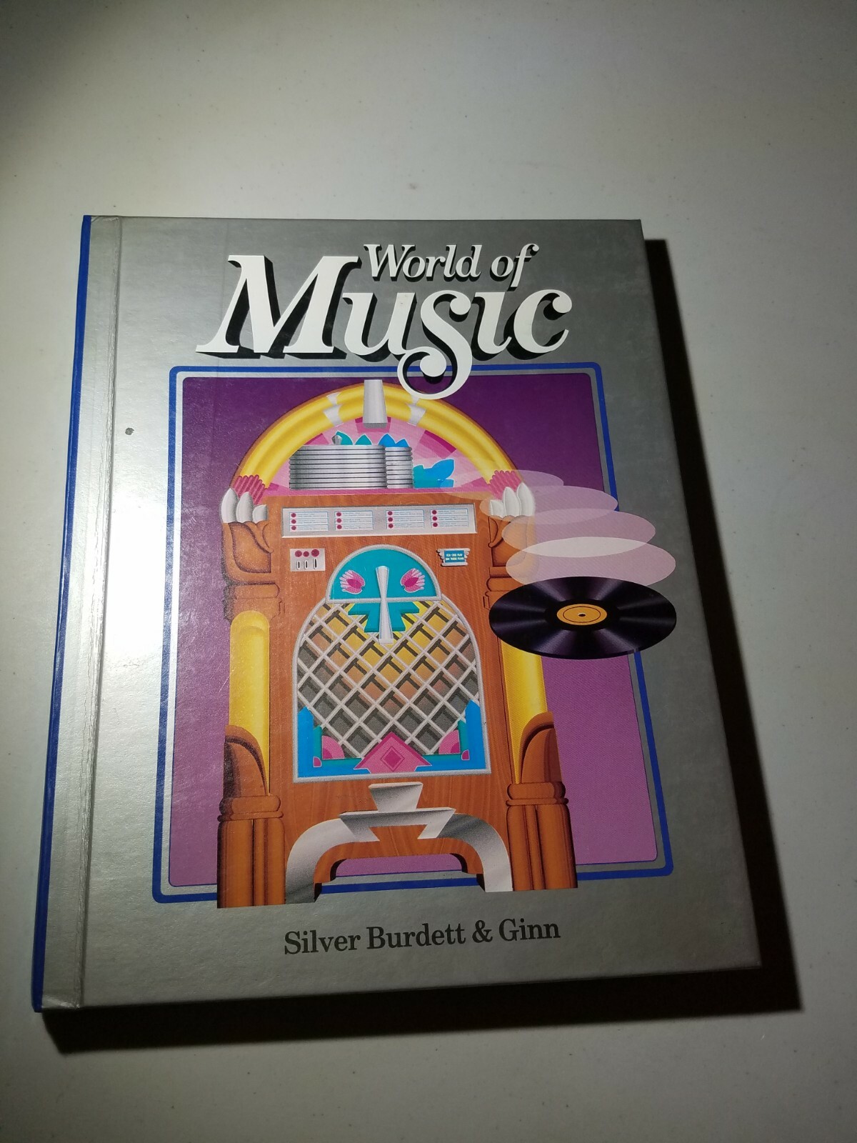 World of Music, Grade 8 (Student Edition) by Silver Burdett Ginn, Hardcover