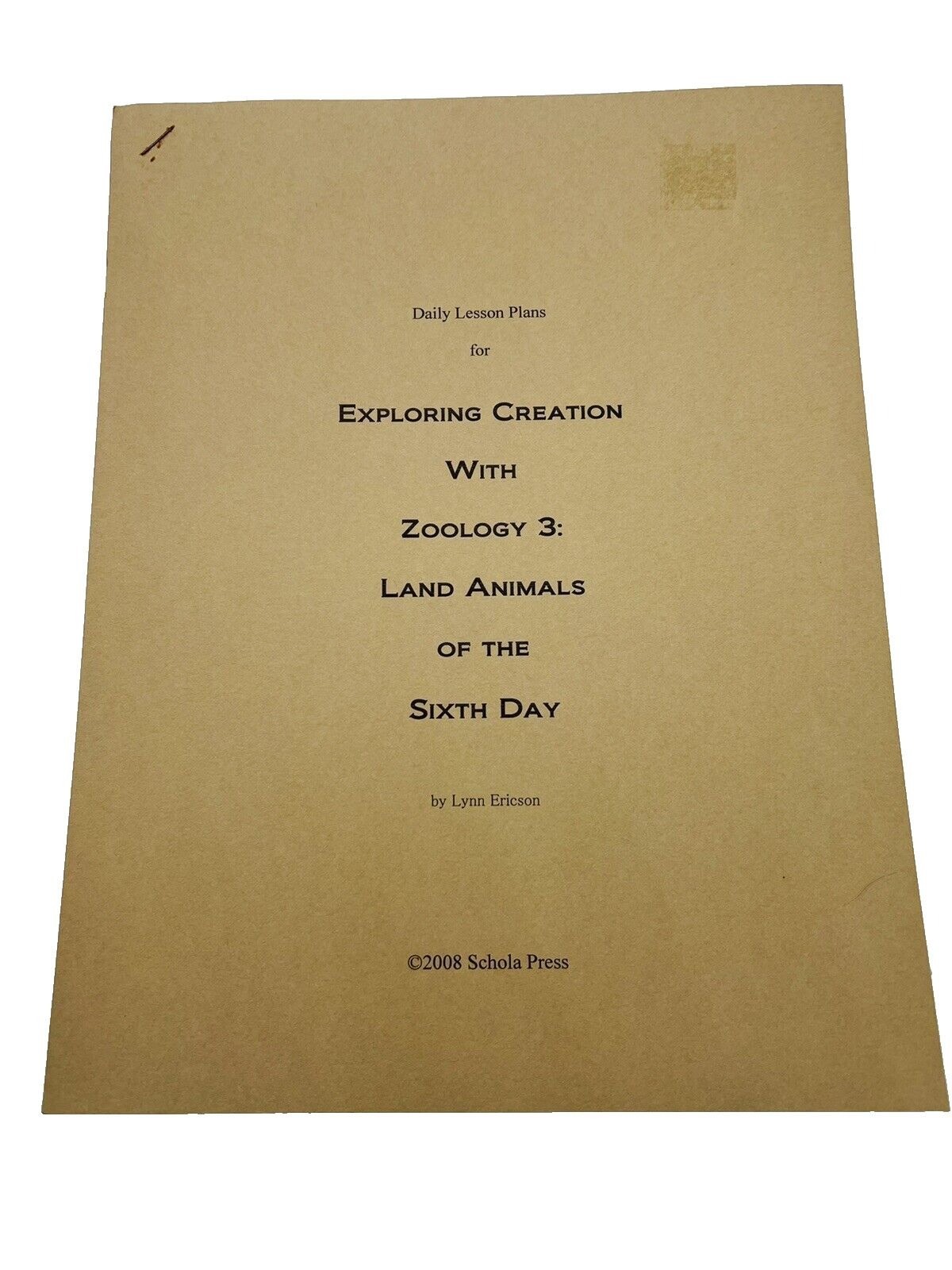 Daily Lesson Plans for Exploring Creation with Zoology 3 (2008) Apologia~B3 09