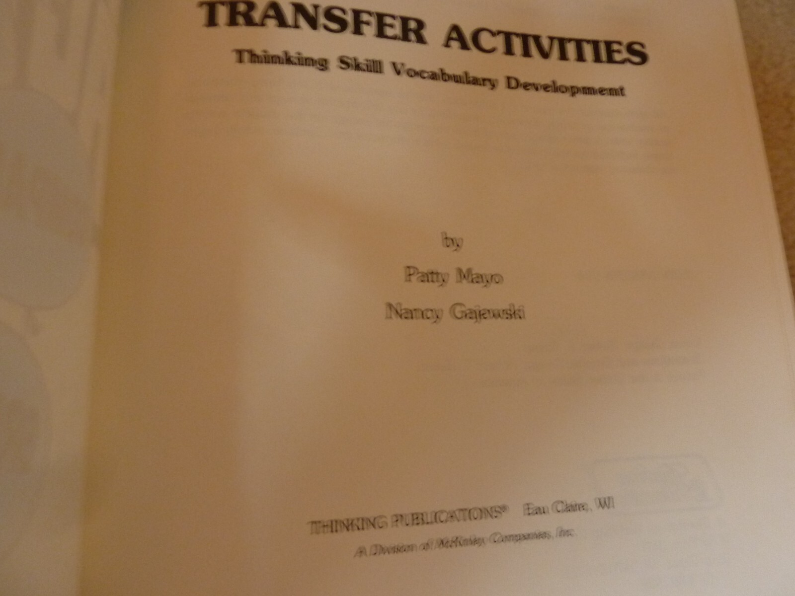 educational book-Transfer Activities by Patty Mayo and Nancy Gajewski-Like New