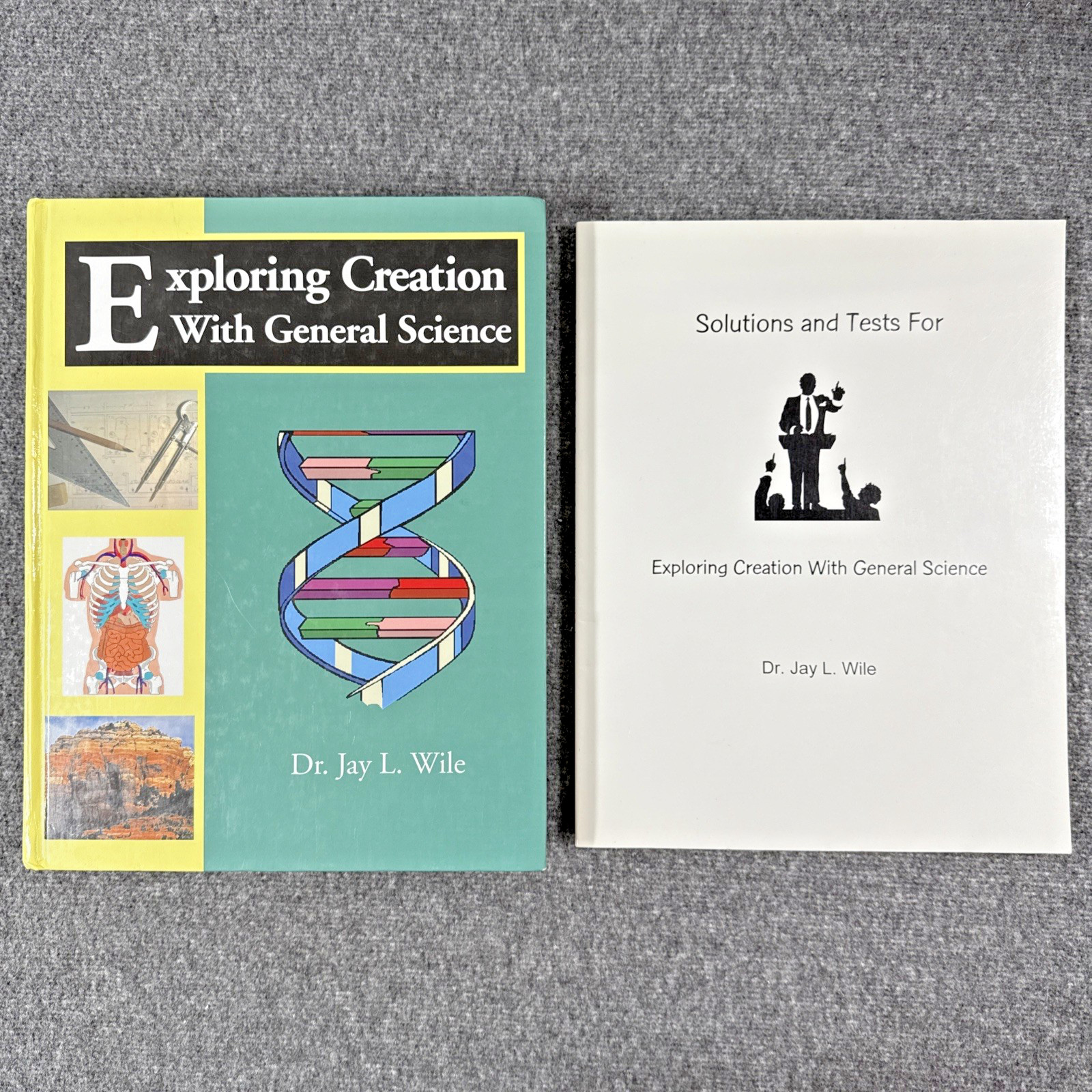 Jay L. Wile Exploring Creation with General Science Text & Solution / Test Key