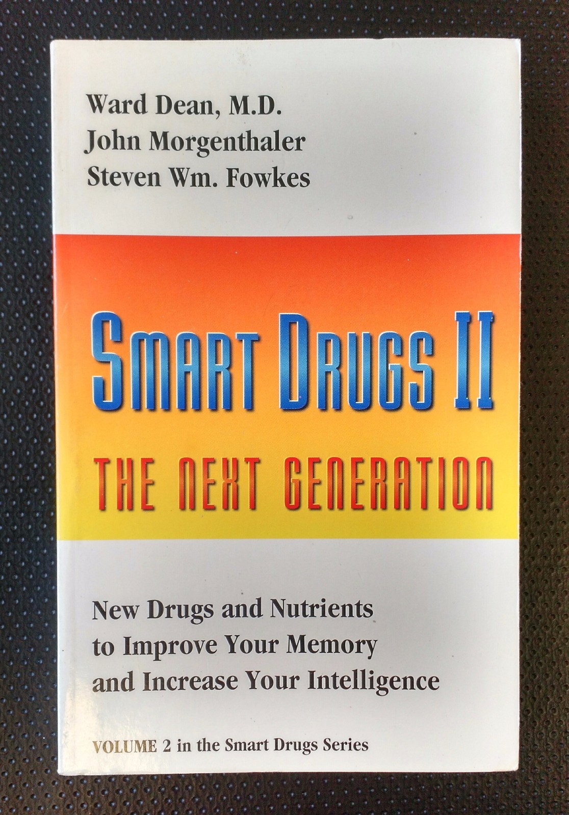 Smart Drugs II Ward Dean 1993 1st Edition PB Noortropics Memory Intelligence