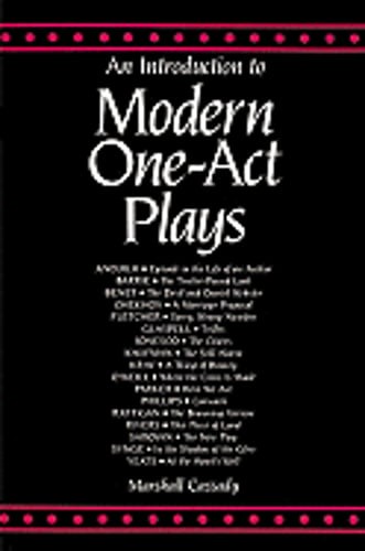 An Introduction to Modern One Act Plays by Marshall Cassady: Used