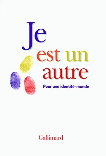 JE EST UN AUTRE: POUR UNE IDENTITE-MONDE (HORS SERIE By Juan Goytisolo