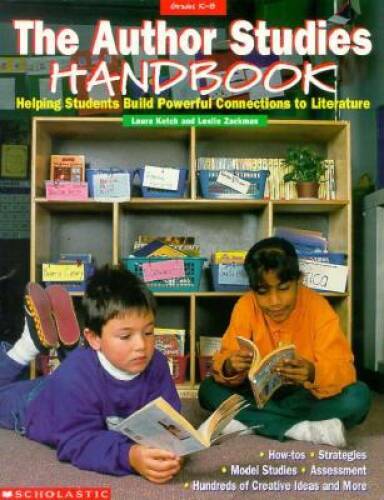 The Author Studies Handbook (Grades K-8) – Paperback By Kotch, Laura – GOOD