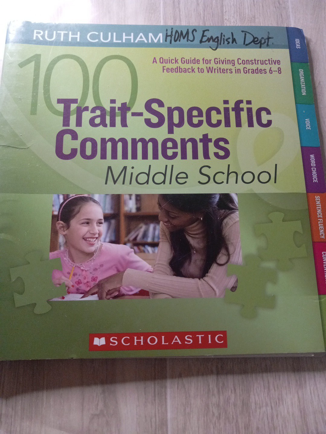 100 Trait-Specific Comments: Middle School: A Quick Guide for Giving Constructi