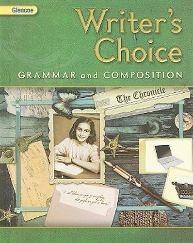 Writer’s Choice, Grade 9, Student Edition by McGraw Hill: New