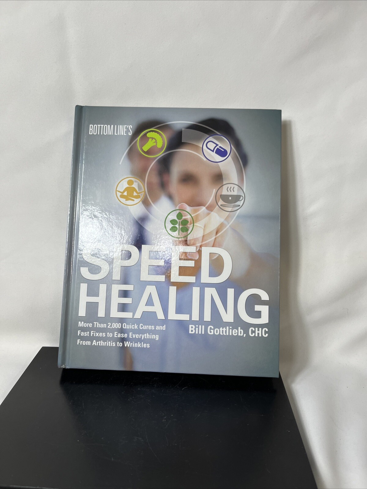 Bottom Line’s Speed Healing: More Than 2,000 Quick Cures and Fast Fixes 2017
