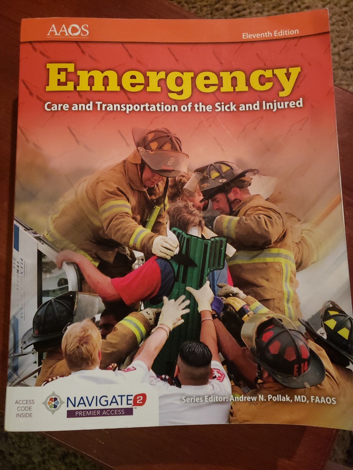 Emergency Care and Transportation of the Sick and Injured Includes Navigate