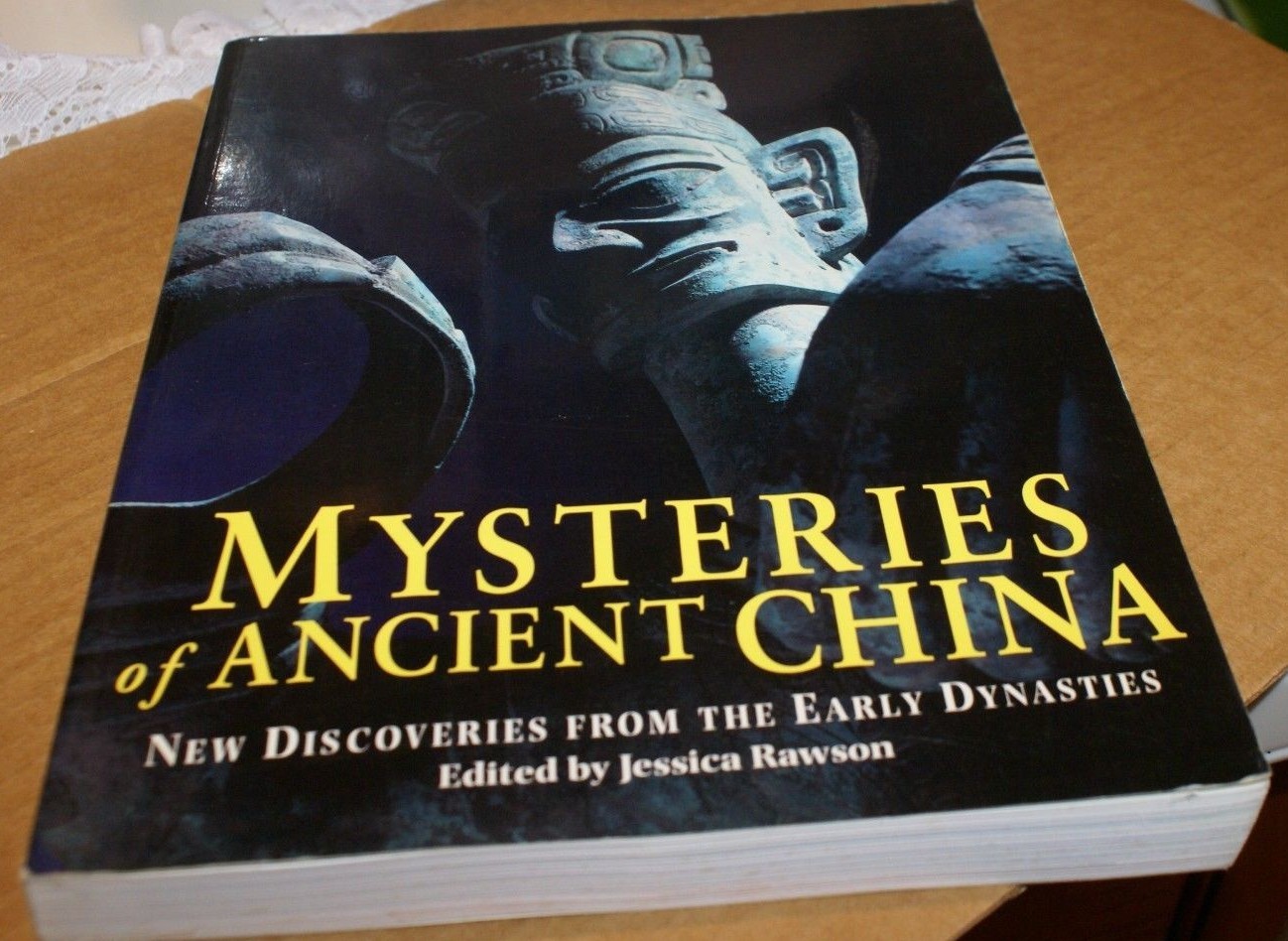 Mysteries of Ancient China: New Discoveries from the Early Dynasties