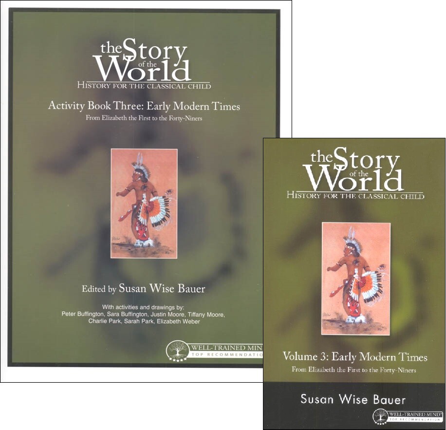 Susan Wise Bauer – Story of the World 3:Early Modern SET of 2- Book, Activity