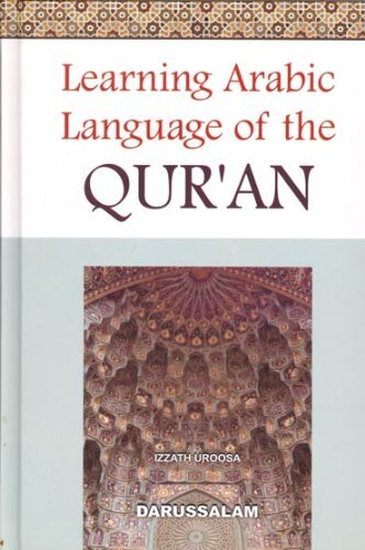 Learning Arabic Language Of The Quran by Izzath Uroosa