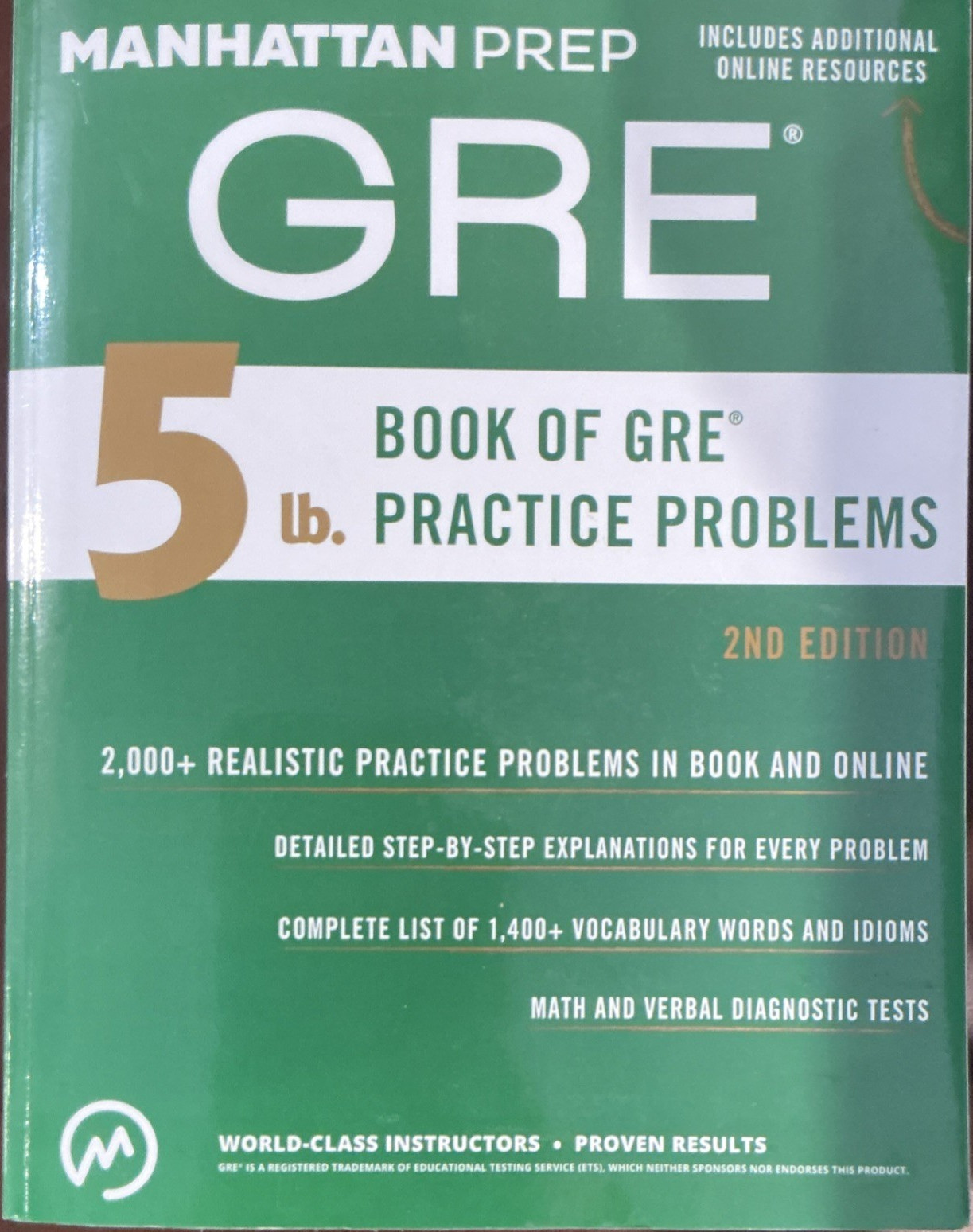 Manhattan Prep GRE 5 lb. Book of Practice Problems Study Guide, 2nd Edition