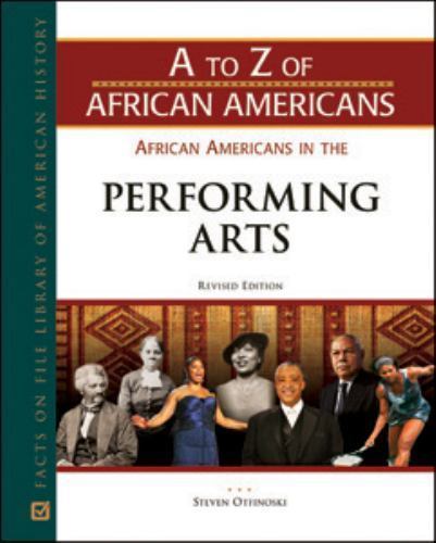 African Americans in the Performing Arts (A to Z of African Americans)