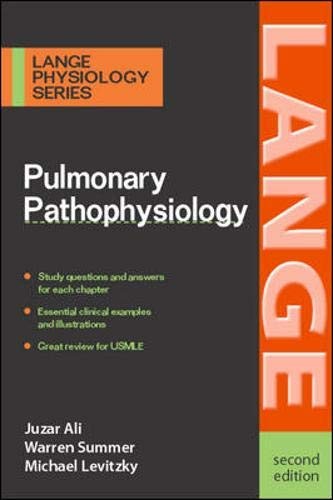PULMONARY PATHOPHYSIOLOGY (LANGE PHYSIOLOGY SERIES) By Juzar Ali & Warren Summer