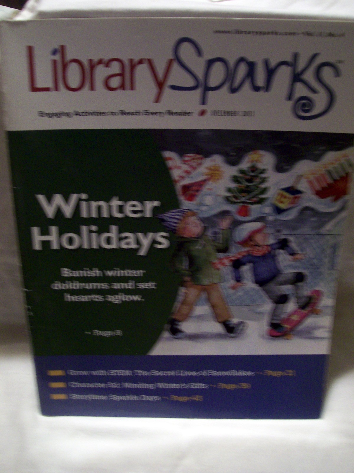 Library Sparks Vol 11 No 4 December 2013 Activities to Reach Every Reader