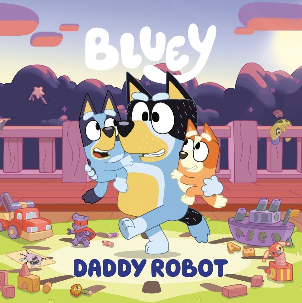 Bluey: Daddy Robot by Penguin Young Readers Licenses Paperback Book