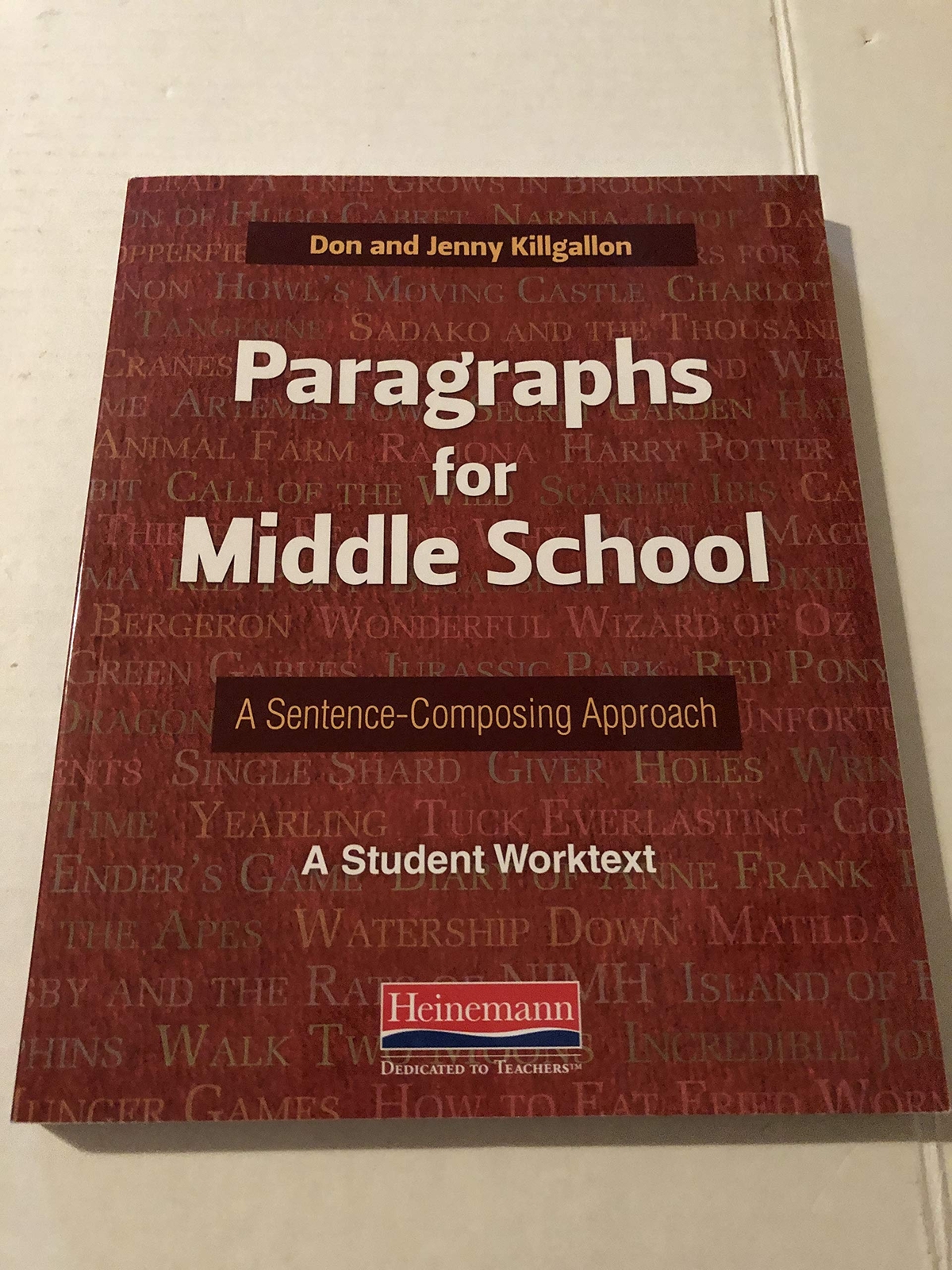 Paragraphs for Middle School: A Sentence-Composing Approach by Killgallon