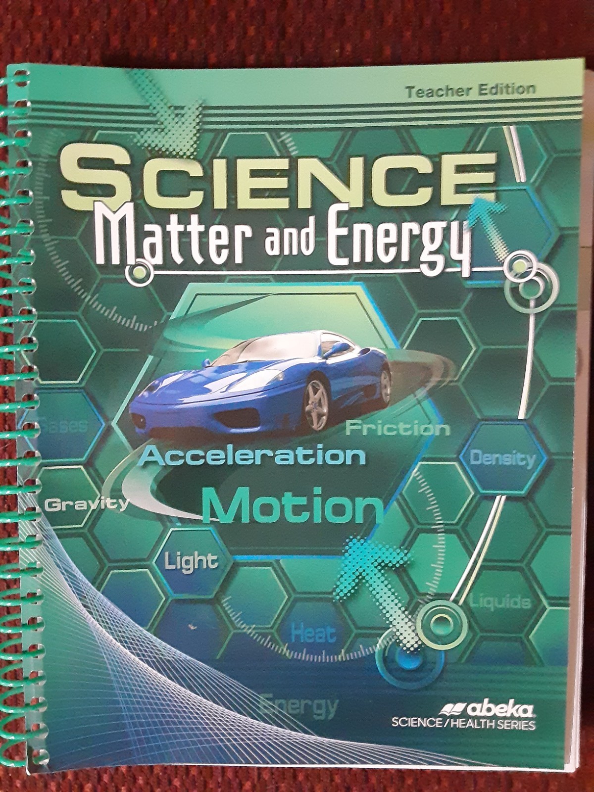 Abeka Science Matter and Energy Teacher Ed, Grade 9