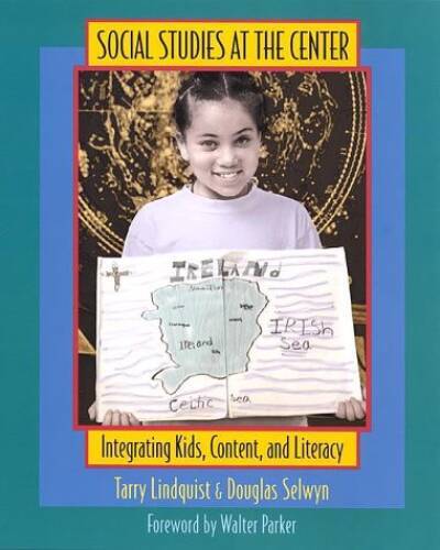 Social Studies at the Center: Integrating Kids, Content, – VERY GOOD