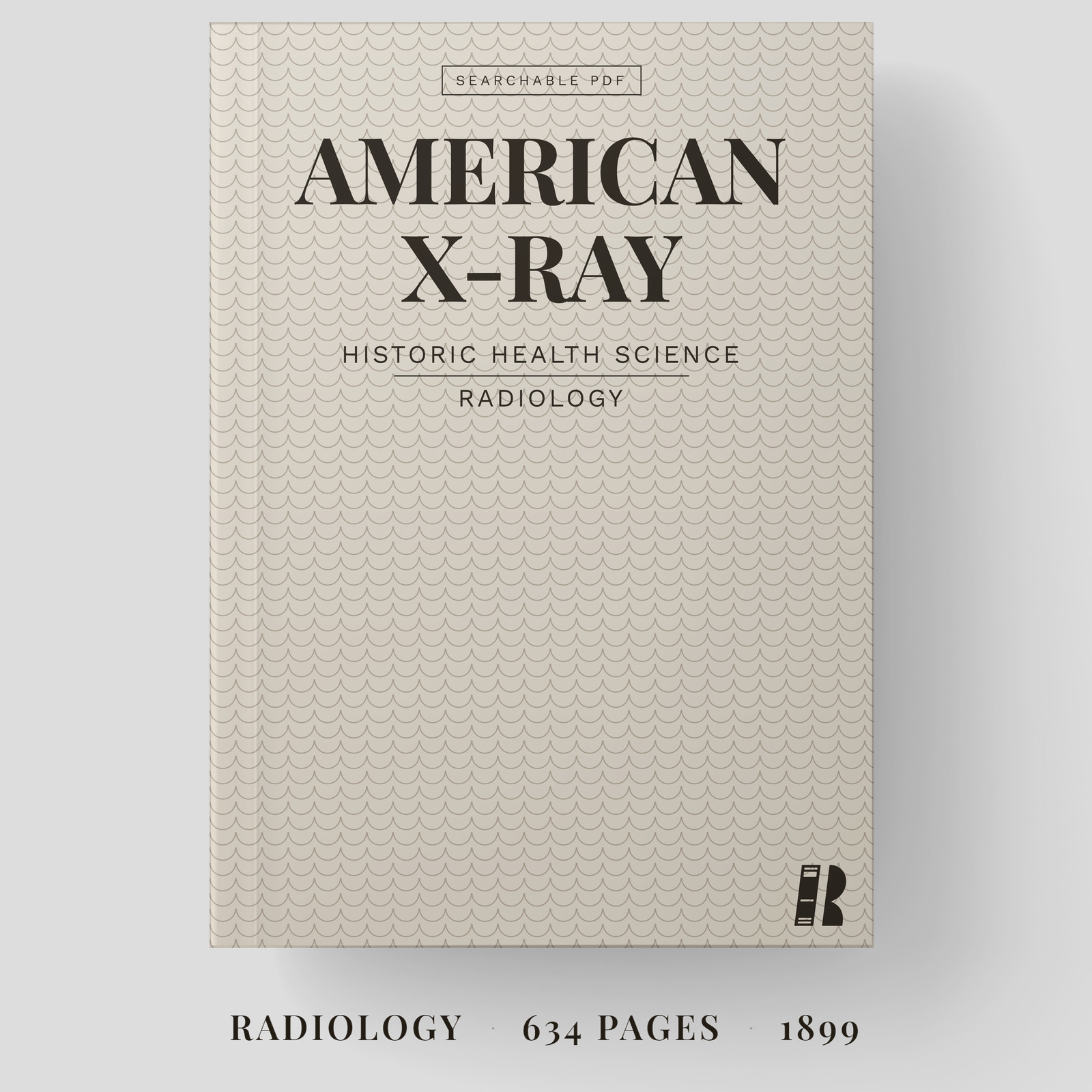 American X-Ray Journal 1899 USB DVD PDF