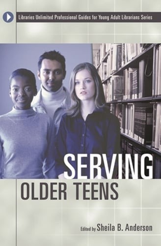 Serving Older Teens by Sheila Mikkelson: New