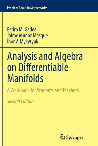 Analysis and Algebra on Differentiable Manifolds by Pedro M. … – 9789400793309