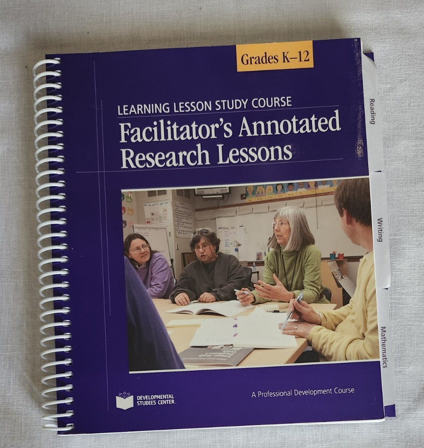 Learning Lesson Study Course Facilitator’s Package Grade K-12 Manual + Lessons +